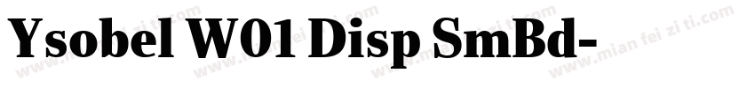 Ysobel W01 Disp SmBd字体转换